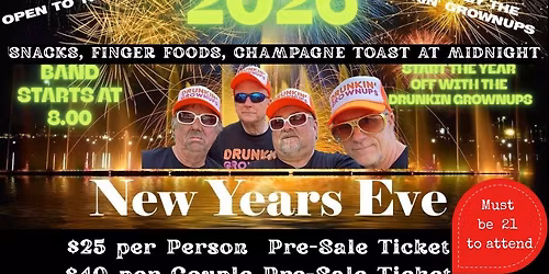 New Year's Eve Party with the Drunkin Grownups at the Auburn American Legion Post 97