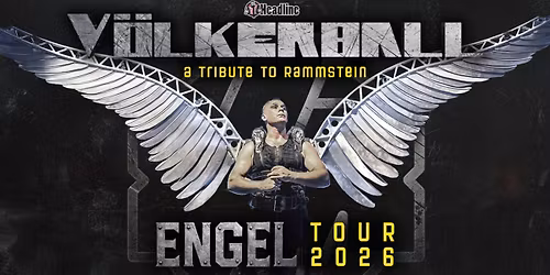 V\u00f6lkerball - A Tribute To Rammstein - Engel Tour 2026 | Batschkapp Frankfurt | 28.12.26
