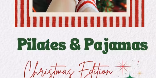 Pilates & Pajamas Holiday Pop-Up Event 