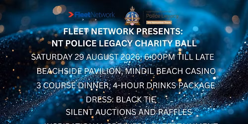 Fleet Network presents: NT Police Legacy Charity Ball 2026