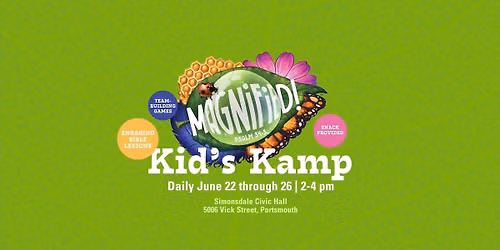 Kid's Kamp \u2013 Magnified!