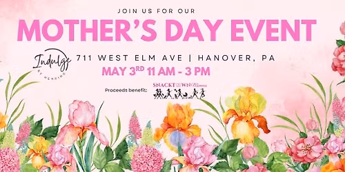 SnackTown Mommas Mother's Event