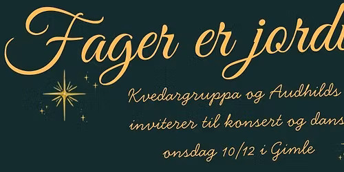 Fager er jordi - julekonsert og dans