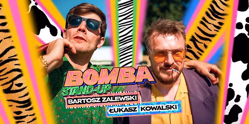 \u017bory \/ Stand-up Bomba: Kowalski & Zalewski