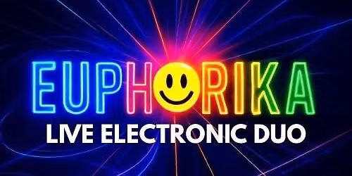 Euphorika \u2013 Live 80s & 90s Party Duo (Synth Pop & Dance Covers)! 