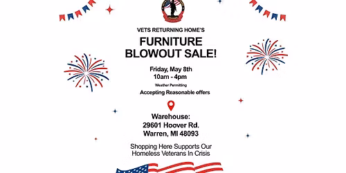 Vets Returning Home's FURNITURE BLOWOUT SALE!