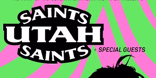 UTAH SAINTS at The Piper, St Leonards
