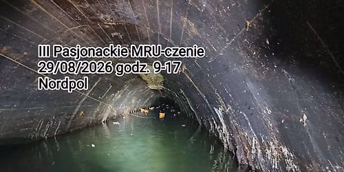 III Pasjonackie MRU-czenie , mamy komplet 