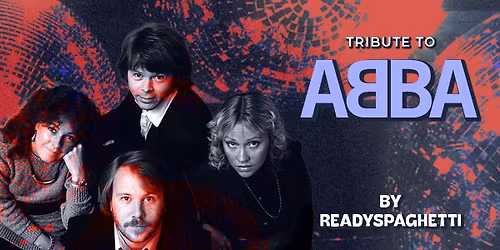 Tribute to ABBA by Ready Spaghetti