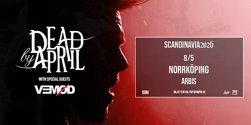 Dead By April + Support: Vem\u00f8d | Norrk\u00f6ping