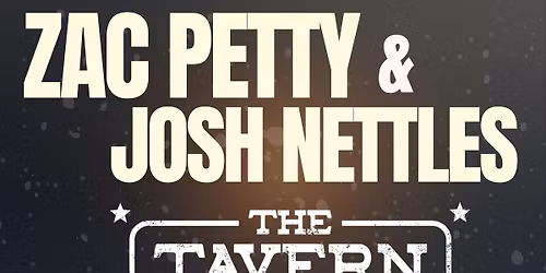 Zac Petty and Josh Nettles live at The Tavern in Lake City!!