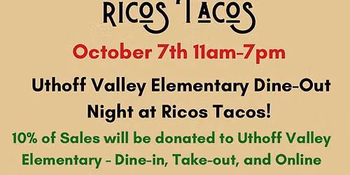Ricos Tacos Night - Uthoff Valley Elementary School 
