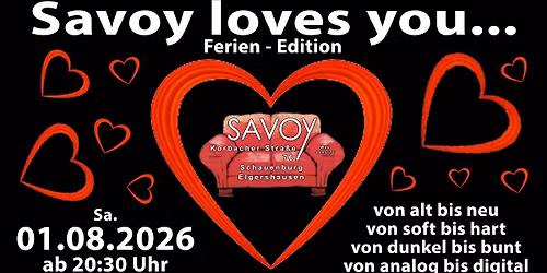 SAVOY loves you...Ferien-Edition