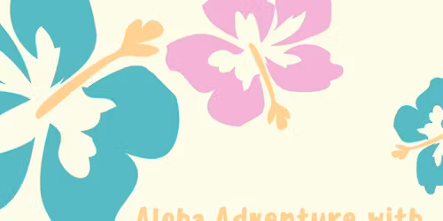 Aloha adventure with stitch & Moana