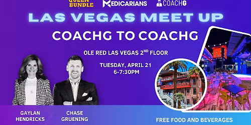 COACHG to COACHG: Medicarians - Las Vegas Meet Up