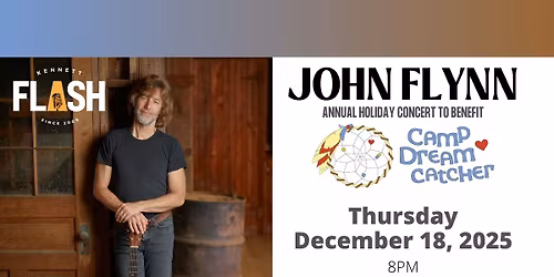 John Flynn's Annual Holiday Concert to Benefit Camp Dreamcatcher