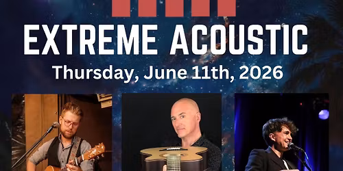 Extreme Acoustic returns to the MIM June 11th, 2026!