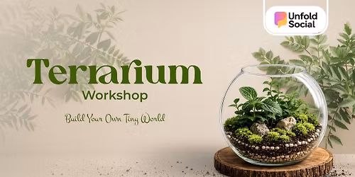 Terrarium Workshop