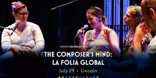 The Composer\u2019s Mind: La Folia Global (Lincoln)