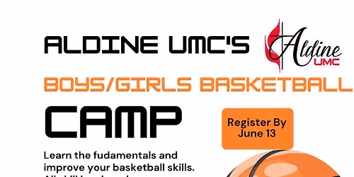 Aldine UMC Basketball Camp