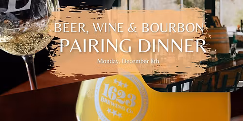 Beer, Wine & Bourbon Pairing Dinner