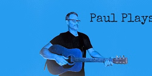 Paul Plays Covers @ Sorellina's