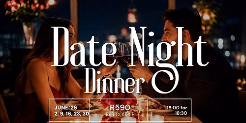 Date night dinner - June '26