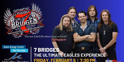 7 Bridges: The Ultimate Eagles Experience 