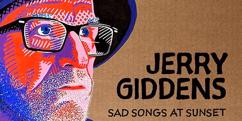 Jerry Giddens Sad Songs at Sunset w\/ Rodney Henry @ The Grotto (Dangerously Delicious in Hampden)