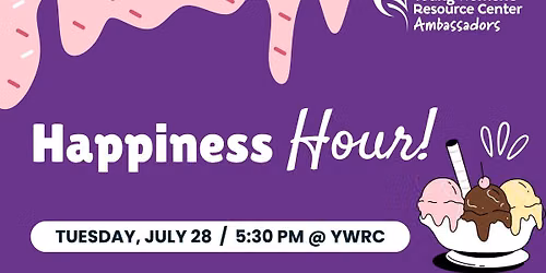 YWRC Happiness Hour!