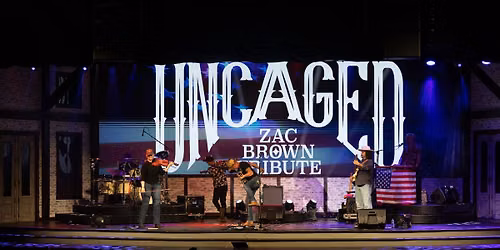 UNCAGED: A ZAC BROWN TRIBUTE
