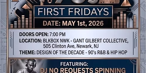 FIRST FRIDAYS 90'S  PARTY EVENT