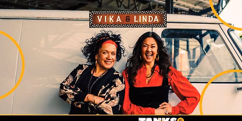 Vika & Linda - "Where Do You Come From?" || Tanks Arts Centre