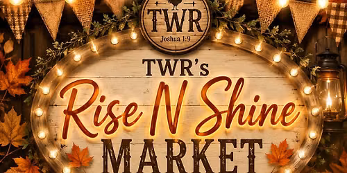Rise N Shine Fall Market