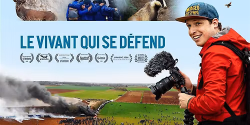 Projection-d\u00e9bat : Le vivant qui se d\u00e9fend