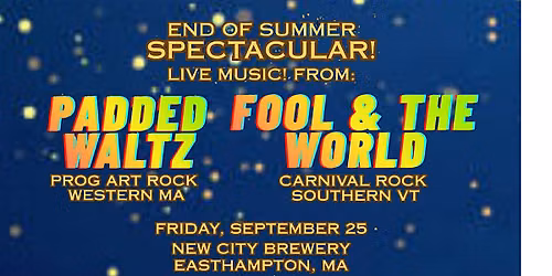 Padded Waltz, Fool & the World