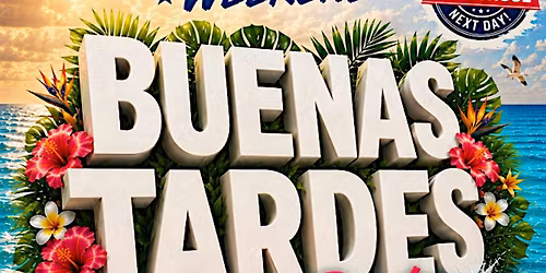 MDW BUENAS TARDES DAY PARTY