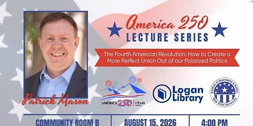 The Fourth American Revolution: How to Create a More Perfect Union Out of our Polarized Politics