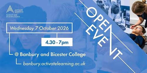 Banbury and Bicester College October Open Event
