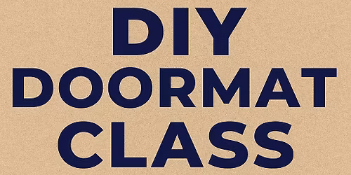DIY Doormat Workshop