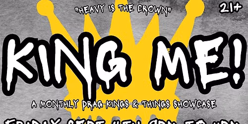 KING ME: A  Drag Kings & Things Showcase at Drop The Mic Karaoke