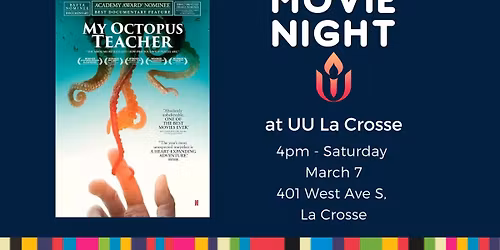 Movie Night at the UU: My Octopus Teacher