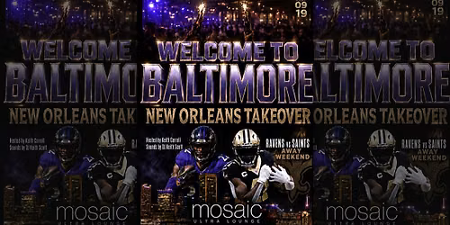[SAT 9.19] WELCOME TO BALTIMORE: New Orleans Takeover @ MOSAIC Ultra Lounge