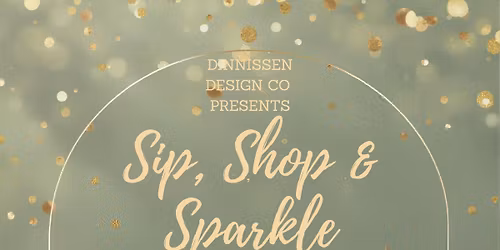 Sip, Shop & Sparkle