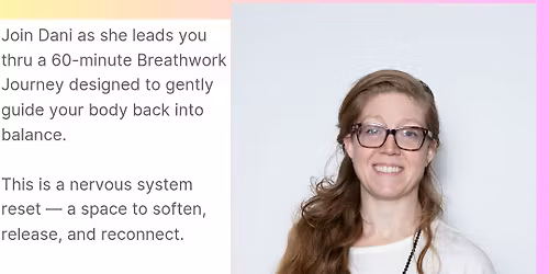 60 min breathwork journey with Dani