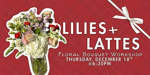 Lilies & Lattes