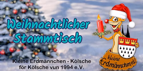 Weihnachtlicher Stammtisch Kleine Erdm\u00e4nnchen - K\u00f6lsche f\u00f6r K\u00f6lsche vun 1994 e.V.