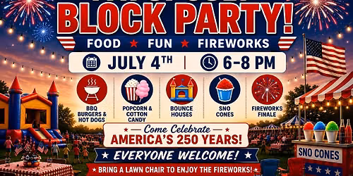 Faith Christian Center Annual 4th of July Block Party!