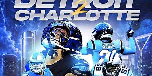 DEPG PRESENTS THE DETROIT TO CHARLOTTE TAKEOVER WEEKEND