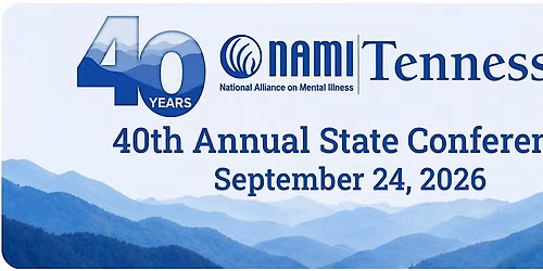 NAMI Tennessee 40th Annual State Conference